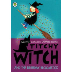 Titchy Witch: The Birthday Broomstick