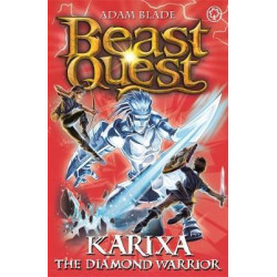 Beast Quest: Karixa the Diamond Warrior