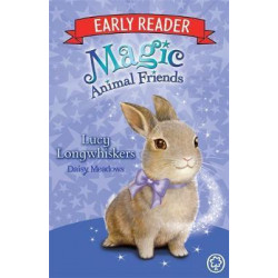 Magic Animal Friends Early Reader: Lucy Longwhiskers