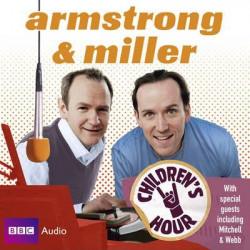 Armstrong & Miller Children's Hour
