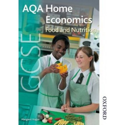 AQA GCSE Home Economics: Food and Nutrition