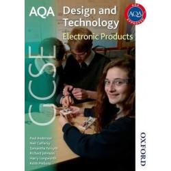 AQA GCSE Design and Technology: Electronic Products