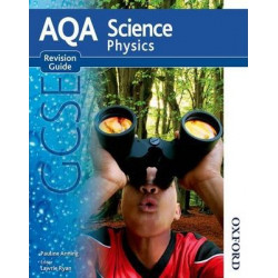 AQA Science GCSE Physics Revision Guide (2011 specification)