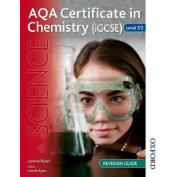 AQA Certificate in Chemistry (iGCSE) Level 1/2 Revision Guide