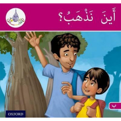The Arabic Club Readers: Pink Band B: Where are we going?