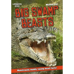 ZSL Big Swamp Beasts