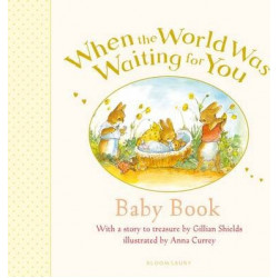 When the World Was Waiting for You Baby Book