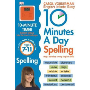 10 Minutes A Day Spelling Ages 7-11 Key Stage 2