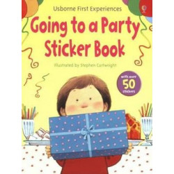 Usborne First Experiences Going to a Party Sticker Book