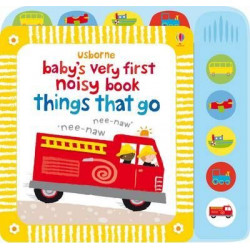 Baby's Very First Noisy Book Things that Go