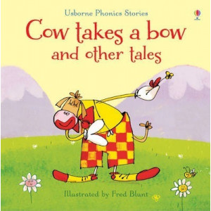Phonics Cow Takes a Bow and Other Tales