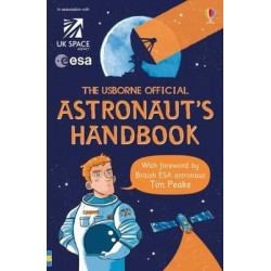 The Usborne Official Astronaut's Handbook
