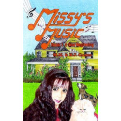 Missy's Music: Book 1 A New Beginning