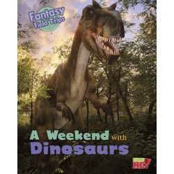 A Weekend with Dinosaurs