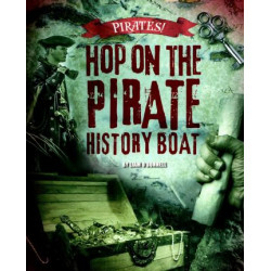 Hop on the Pirate History Boat