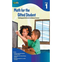 Math for the Gifted Student Grade 1 (For the Gifted Student)