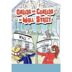 Orelda and Corelda on Wall Street