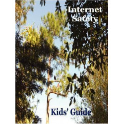 Internet Safety Kids' Guide