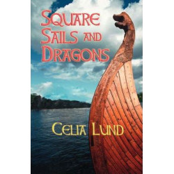 Square Sails and Dragons