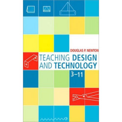 Teaching Design and Technology 3 - 11