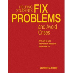 Helping Students Fix Problems and Avoid Crises