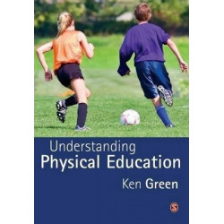 Understanding Physical Education