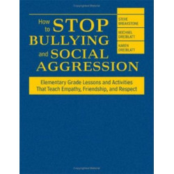 How to Stop Bullying and Social Aggression