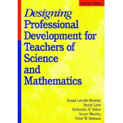 Designing Professional Development for Teachers of Science and Mathematics
