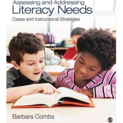 Assessing and Addressing Literacy Needs