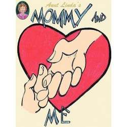 Aunt Linda's Mommy and Me Book