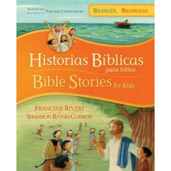 Historias B blicas Para Ni os / Bible Stories for Kids (Biling e / Bilingual)