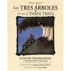 Los Tres rboles / The Tale of Three Trees (Biling e / Bilingual)