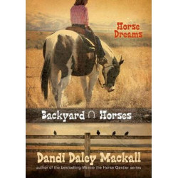 Backyard Horses: Horse Dreams
