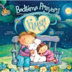 Bedtime Prayers That End with a Hug!