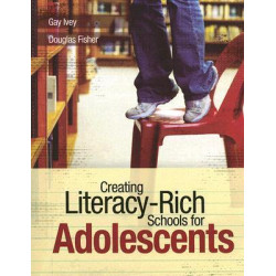 Creating Literacy-Rich Schools for Adolescents