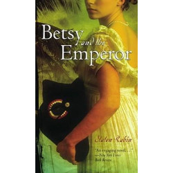 Betsy and the Emperor