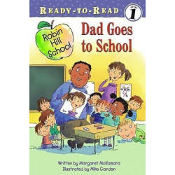 Dad Goes to School