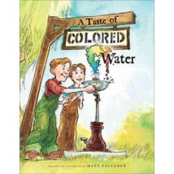 A Taste of Colored Water