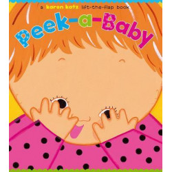 Peek-A-Baby: A Lift the Flap Book