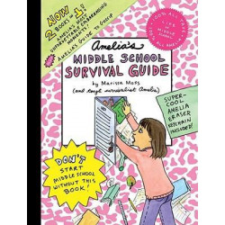 Amelia's Middle School Survival Guide: Amelia's Most Unforgettable Embarrassing Moments Amelia's Guide to Gossip