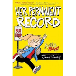 Amelia Rules!: Her Permanent Record