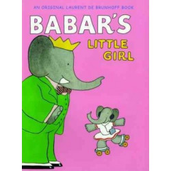 Babar's Little Girl (Anniversary Edition)