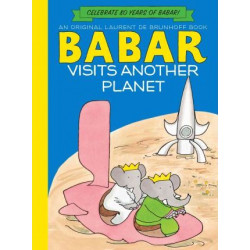 Babar Visits Another Planet (Anniversary Edition)