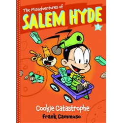 Misadventures of Salem Hyde Book 3: Cookie Catastrophe