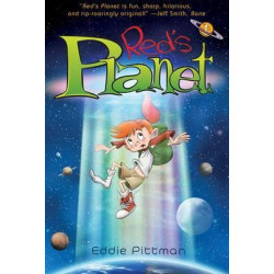 Red's Planet: Bk 1 A World Away from Home