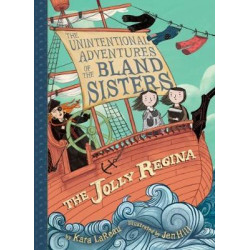 Jolly Regina (The Unintentional Adventures of the Bland Sisters Book 1)