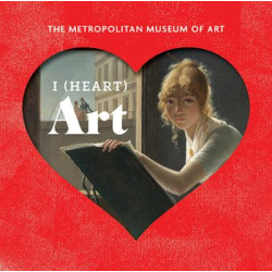 I Heart Art: The Work We Love from The Metropolitan Museum of Art