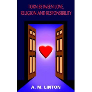 Torn Between Love, Religion and Responsibility
