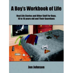 A Boy's Workbook of Life
