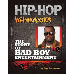 The Story of Bad Boy Entertainment